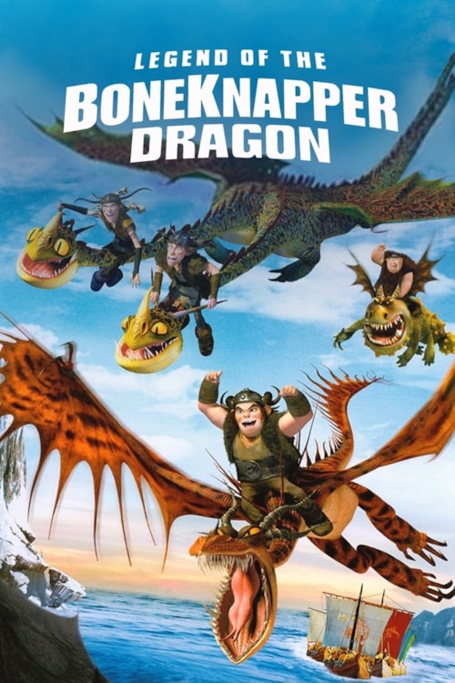 Legend of the BoneKnapper Dragon poster